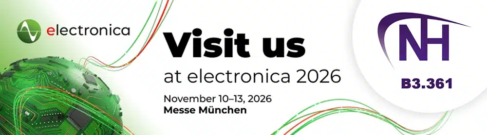 Besuchen Sie N&H Technology auf der electronica 2026 N&H Technology auf der electronica 2026 in München